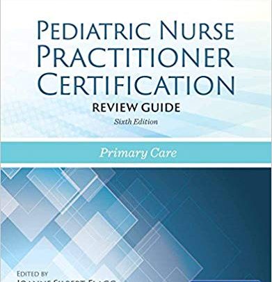 خرید ایبوک Pediatric Nurse Practitioner Certification Review Guide: Primary Care 6th Edition دانلود کتاب راهنمای مرجع صدور گواهینامه پرستار اطفال: مراقبت اولیه 6th Edition کتاب از امازون